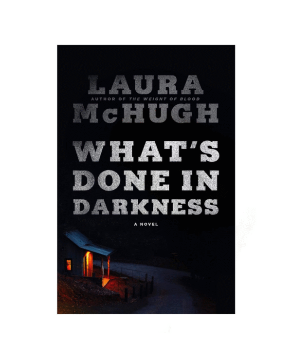 What’s Done in Darkness